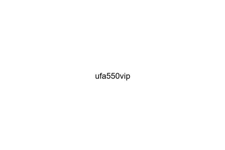 ufa550vip